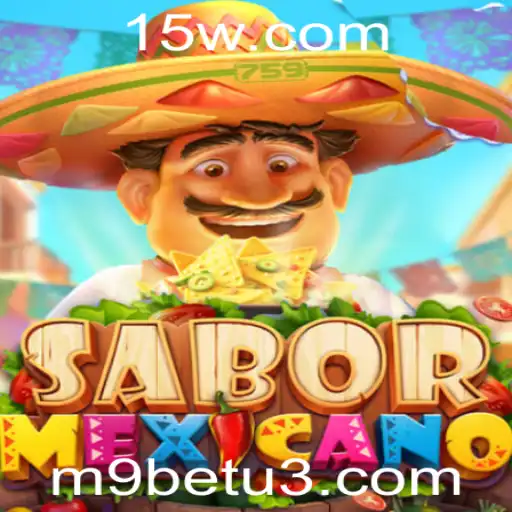 Descubra o Entusiasmo Culinário do Jogo SaborMexicano com M9bet